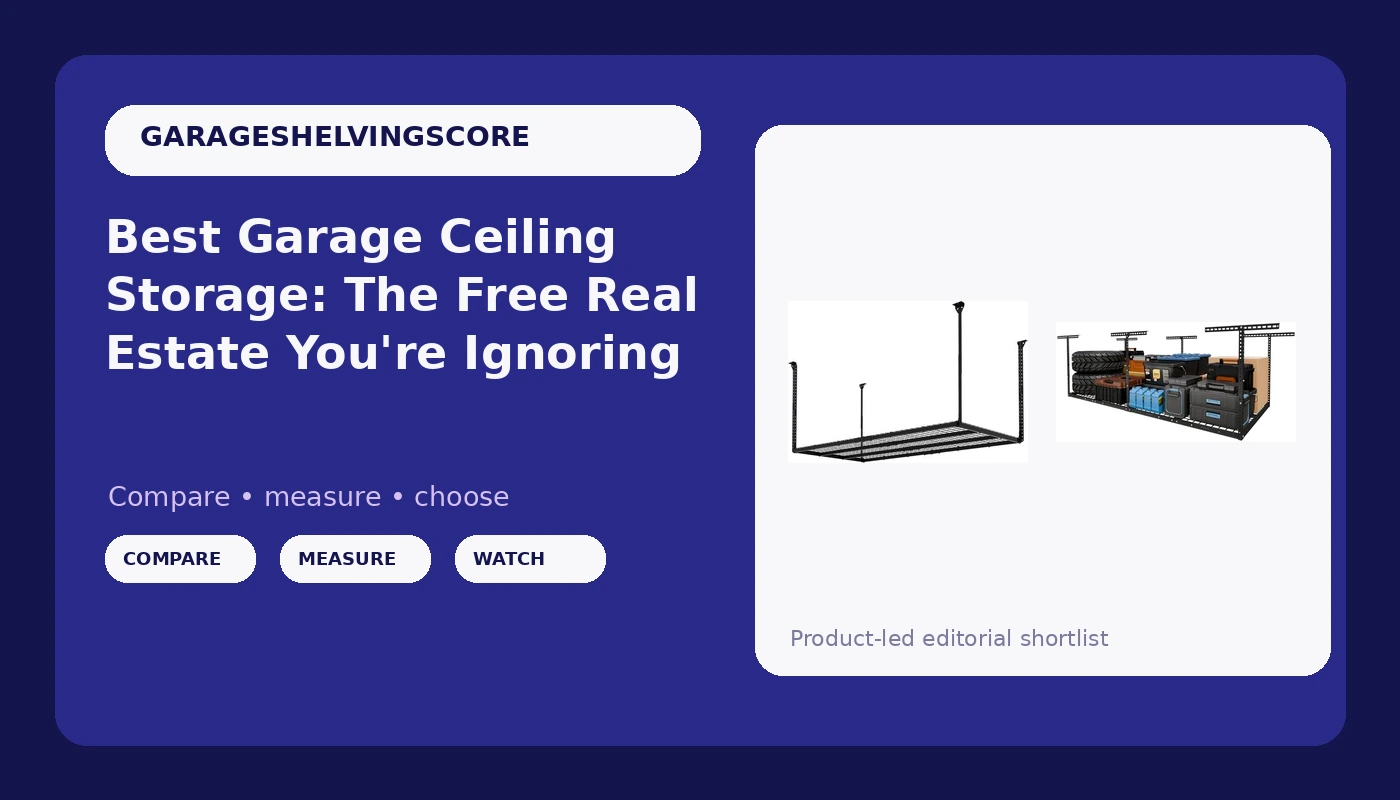 Best Garage Ceiling Storage: The Free Real Estate You're Ignoring - GarageShelvingScore review with measurements and honest opinion